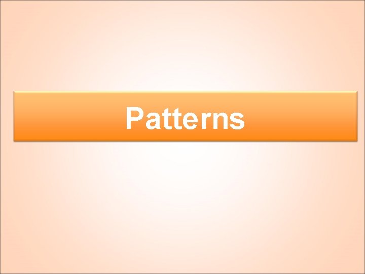 Patterns 