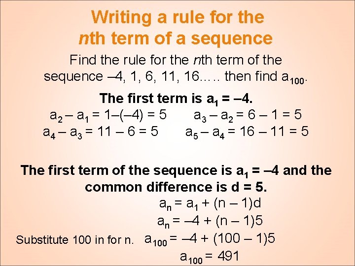 Writing a rule for the nth term of a sequence Find the rule for
