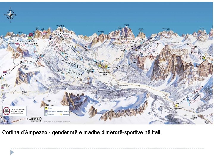 Cortina d’Ampezzo - qendër më e madhe dimërorë-sportive në Itali 