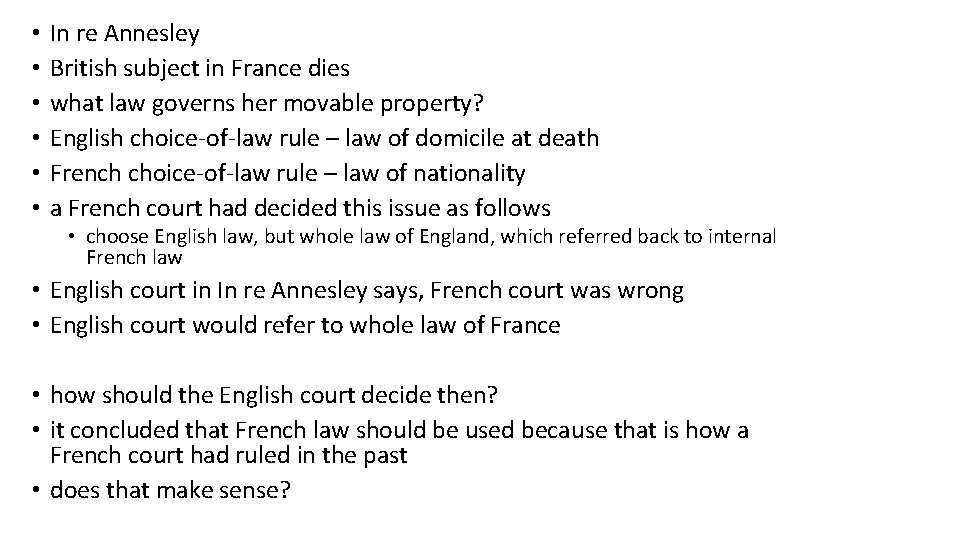  • • • In re Annesley British subject in France dies what law