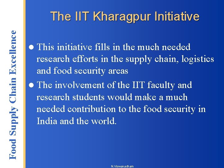 Food Supply Chain Excellence The IIT Kharagpur Initiative l This initiative fills in the