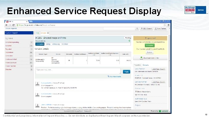 Enhanced Service Request Display Confidential and proprietary information of Ingram Micro Inc. — Do Enhanced Service Request Display Confidential and proprietary information of Ingram Micro Inc. — Do