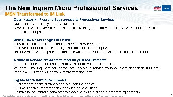 The New Ingram Micro Professional Services IMSN Transformed to IM Link Open Network - The New Ingram Micro Professional Services IMSN Transformed to IM Link Open Network -