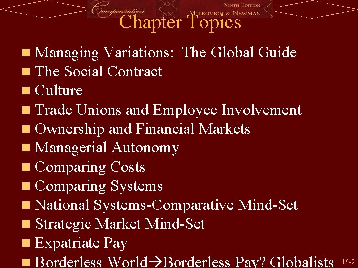 Chapter Topics n Managing Variations: The Global Guide n The Social Contract n Culture