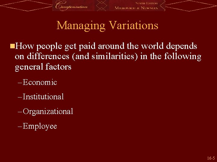 Managing Variations n. How people get paid around the world depends on differences (and