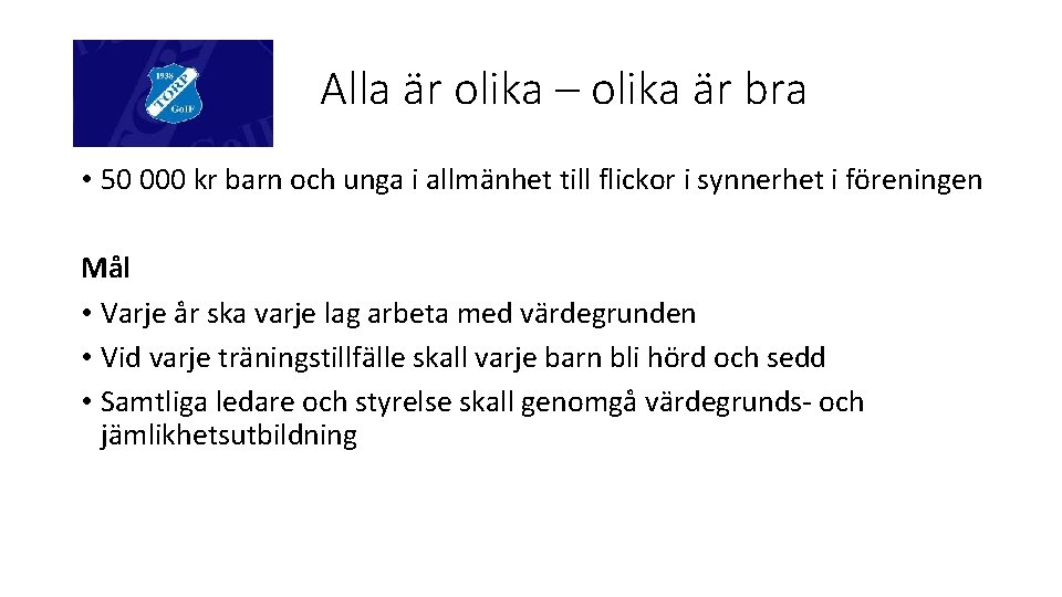 Alla är olika – olika är bra • 50 000 kr barn och unga