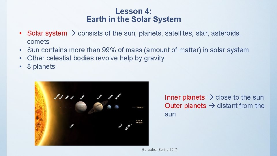Lesson 4: Earth in the Solar System • Solar system consists of the sun, Lesson 4: Earth in the Solar System • Solar system consists of the sun,