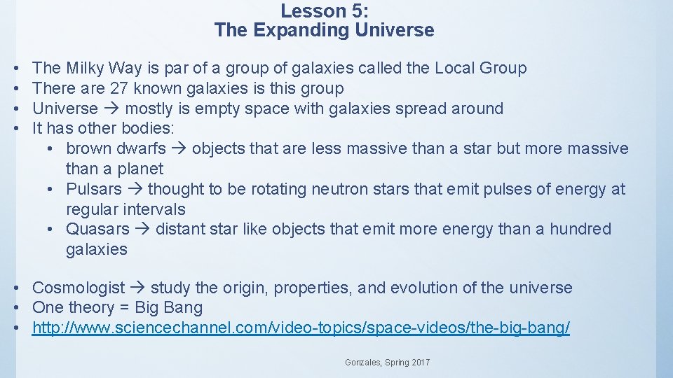 Lesson 5: The Expanding Universe • • The Milky Way is par of a Lesson 5: The Expanding Universe • • The Milky Way is par of a