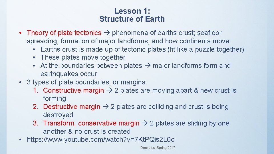 Lesson 1: Structure of Earth • Theory of plate tectonics phenomena of earths crust; Lesson 1: Structure of Earth • Theory of plate tectonics phenomena of earths crust;