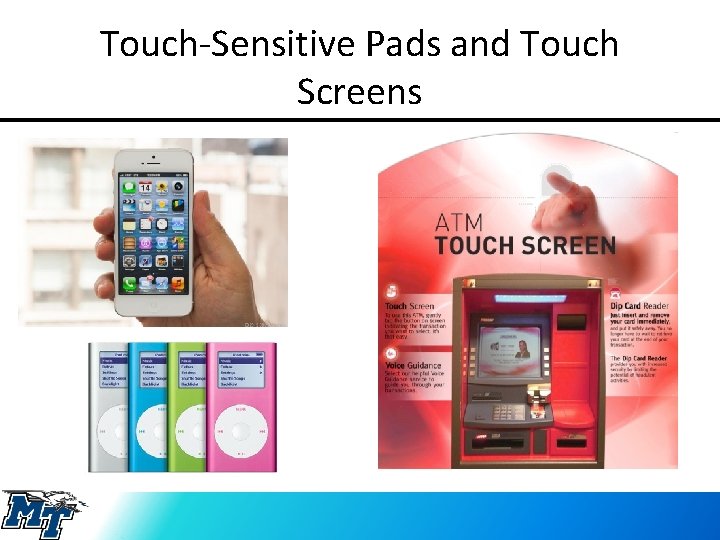 Touch-Sensitive Pads and Touch Screens 
