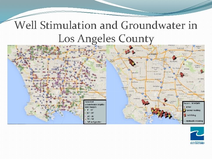 Well Stimulation and Groundwater in Los Angeles County 