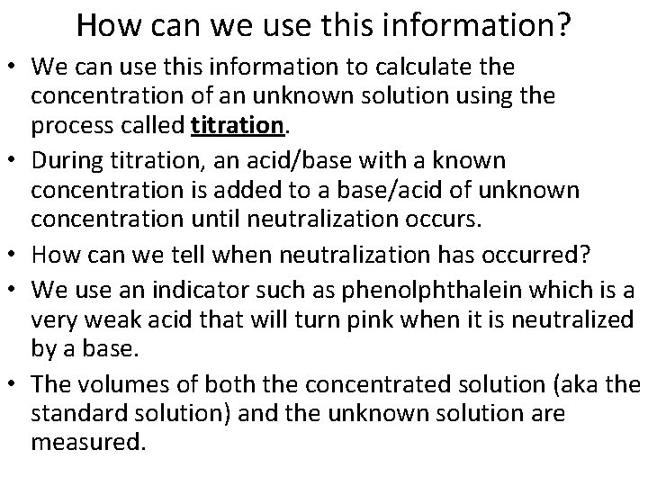 How can we use this information? • We can use this information to calculate