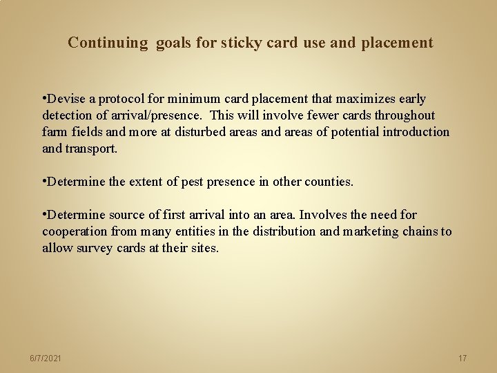 Continuing goals for sticky card use and placement • Devise a protocol for minimum Continuing goals for sticky card use and placement • Devise a protocol for minimum