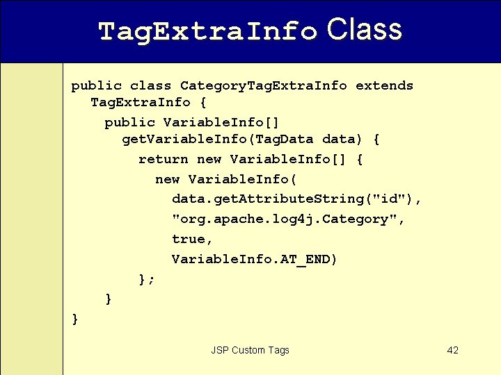 Tag. Extra. Info Class public class Category. Tag. Extra. Info extends Tag. Extra. Info