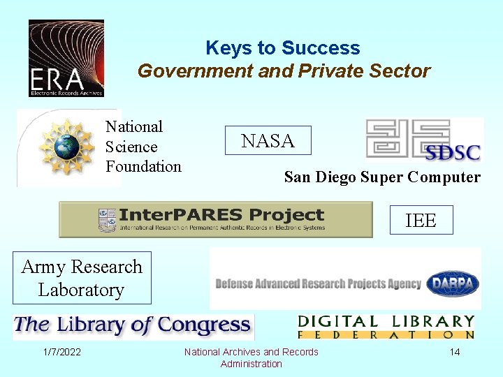 Keys to Success Government and Private Sector National Science Foundation NASA San Diego Super