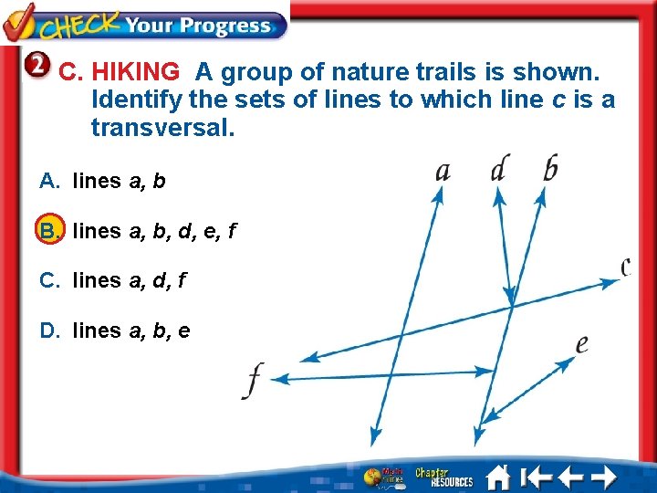 C. HIKING A group of nature trails is shown. Identify the sets of lines C. HIKING A group of nature trails is shown. Identify the sets of lines