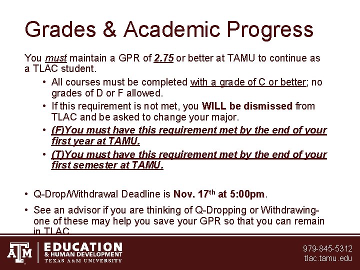 Grades & Academic Progress You must maintain a GPR of 2. 75 or better Grades & Academic Progress You must maintain a GPR of 2. 75 or better
