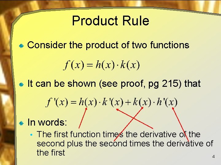Product Rule Consider the product of two functions It can be shown (see proof,