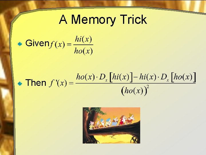 A Memory Trick Given Then 