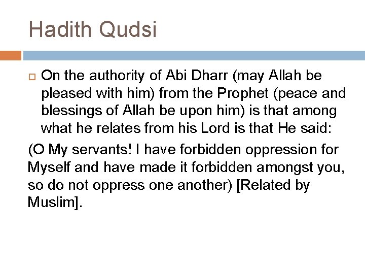 Hadith Qudsi On the authority of Abi Dharr (may Allah be pleased with him)