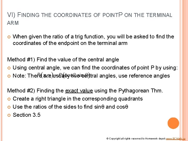 VI) FINDING THE COORDINATES OF POINTP ON THE TERMINAL ARM When given the ratio