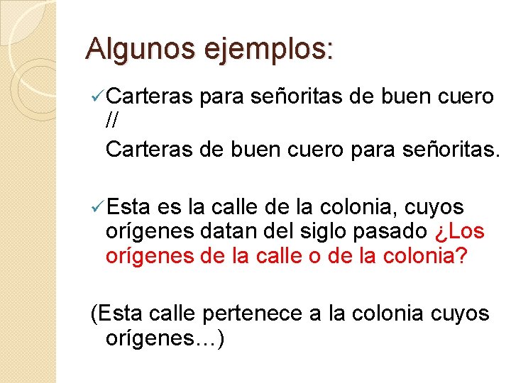 Algunos ejemplos: ü Carteras para señoritas de buen cuero // Carteras de buen cuero Algunos ejemplos: ü Carteras para señoritas de buen cuero // Carteras de buen cuero