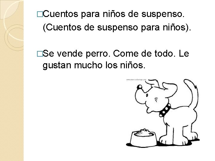 �Cuentos para niños de suspenso. (Cuentos de suspenso para niños). �Se vende perro. Come �Cuentos para niños de suspenso. (Cuentos de suspenso para niños). �Se vende perro. Come
