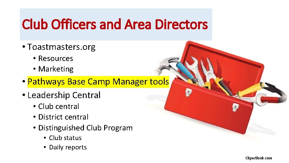 Club Officers and Area Directors • Toastmasters. org • Resources • Marketing • Pathways