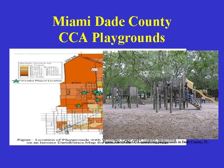 Miami Dade County CCA Playgrounds 