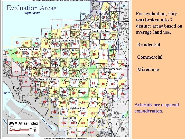 Evaluation Areas For evaluation, City was broken into 7 distinct areas based on average Evaluation Areas For evaluation, City was broken into 7 distinct areas based on average