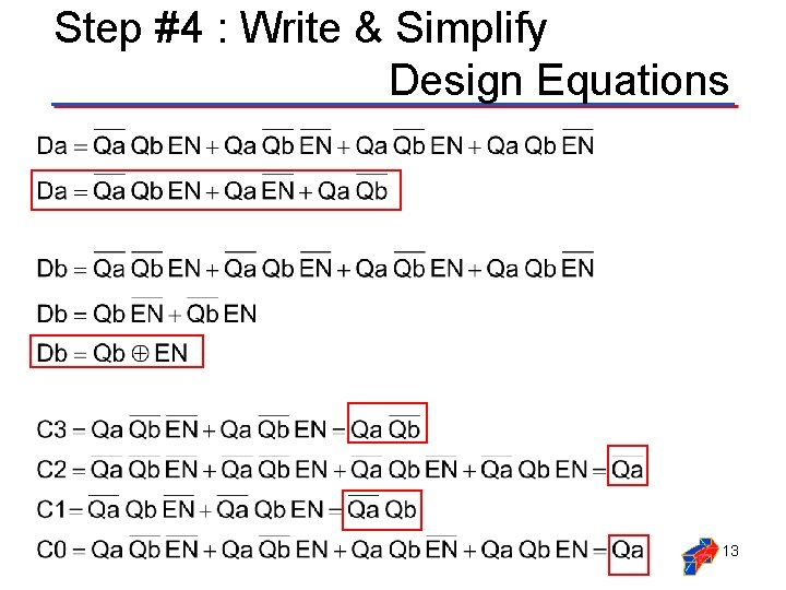 Step #4 : Write & Simplify Design Equations 13 