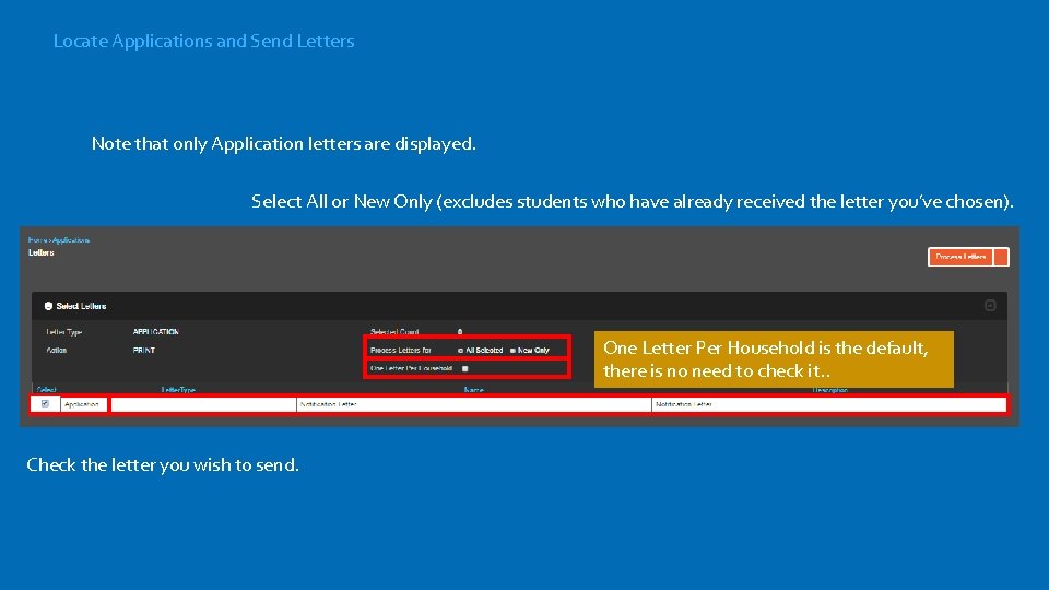 Locate Applications and Send Letters Note that only Application letters are displayed. Select All