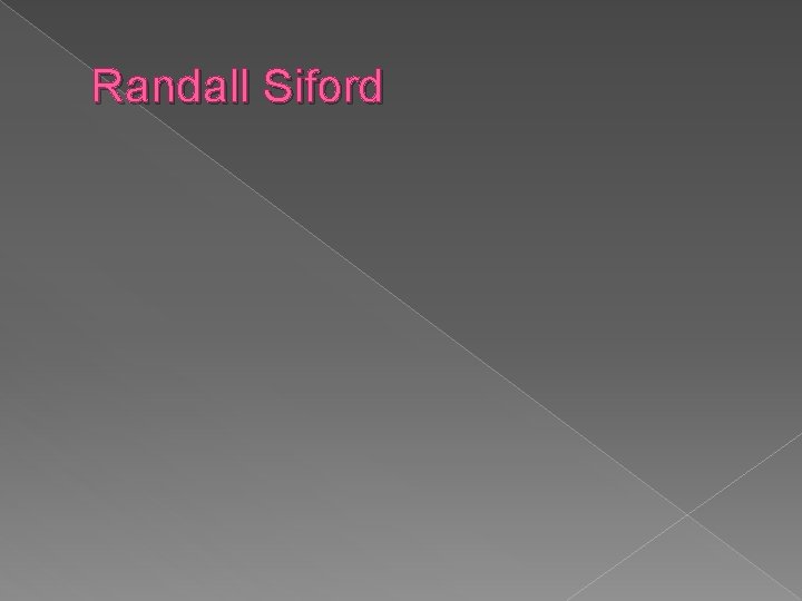 Randall Siford 