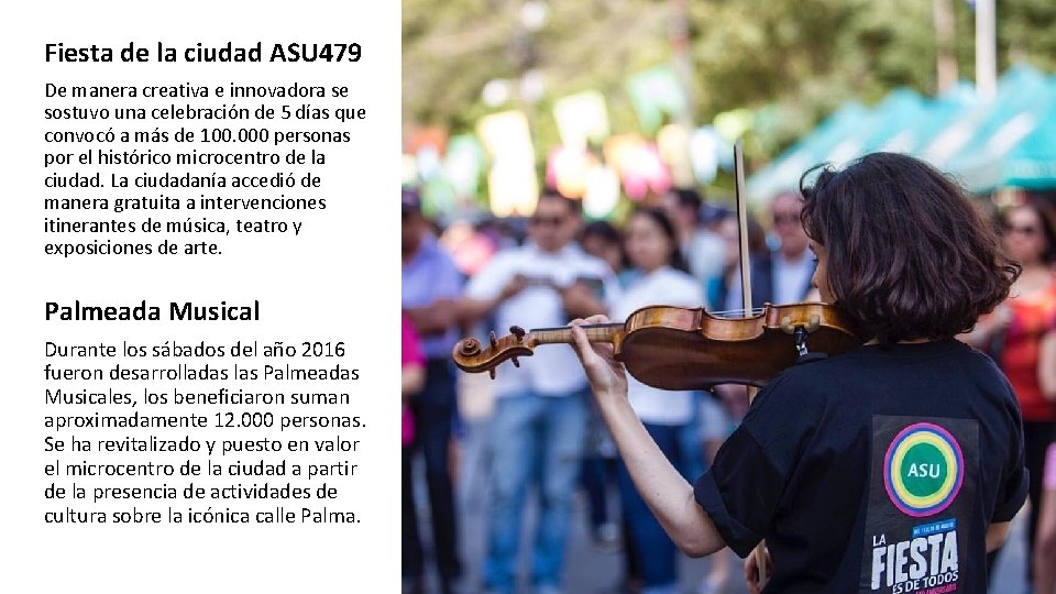 Fiesta de la ciudad ASU 479 De manera creativa e innovadora se sostuvo una