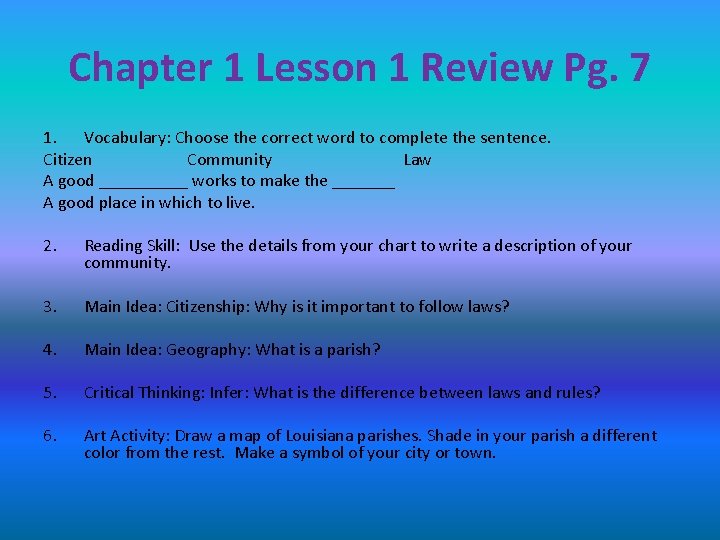 Chapter 1 Lesson 1 Review Pg. 7 1. Vocabulary: Choose the correct word to