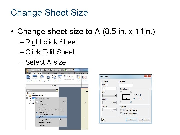 Change Sheet Size • Change sheet size to A (8. 5 in. x 11