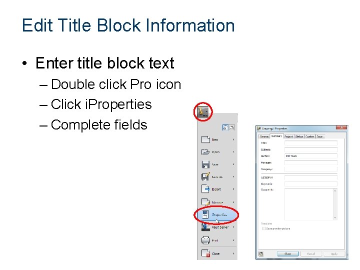 Edit Title Block Information • Enter title block text – Double click Pro icon