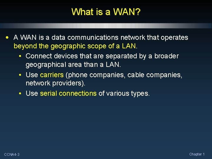 What is a WAN? • A WAN is a data communications network that operates What is a WAN? • A WAN is a data communications network that operates
