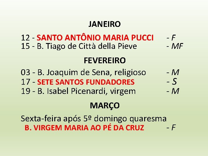 JANEIRO 12 - SANTO ANTÔNIO MARIA PUCCI 15 - B. Tiago de Città della