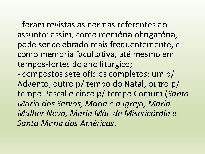 - foram revistas as normas referentes ao assunto: assim, como memória obrigatória, pode ser