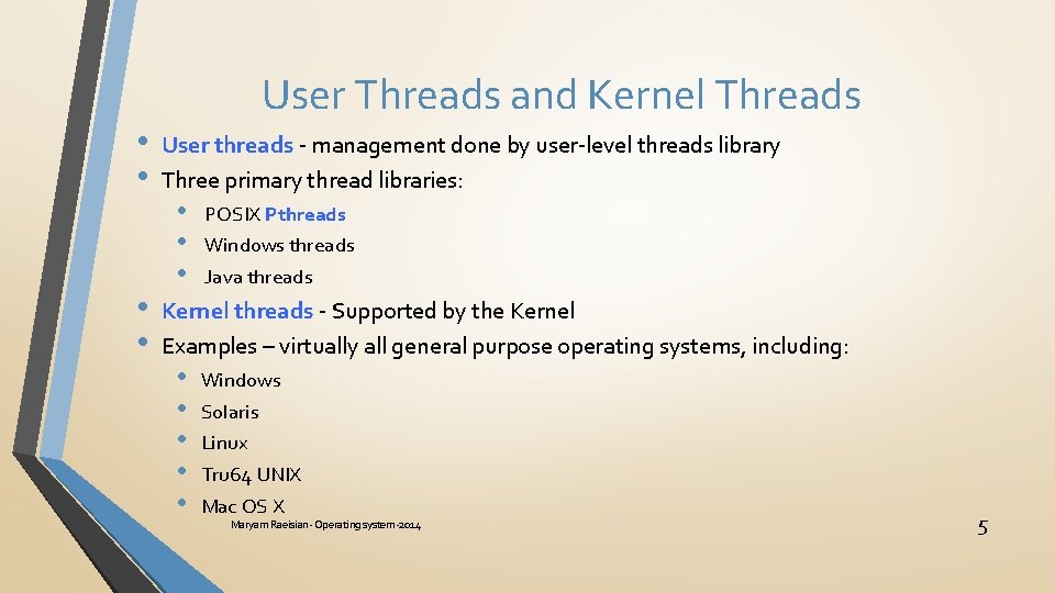 Issue With Thread Management In Operating System Operating System Threads By Maryam Raeisian 2014 Chapter