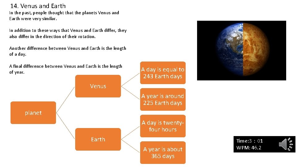 14. Venus and Earth In the past, people thought that the planets Venus and