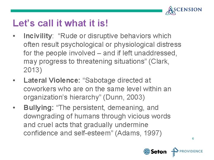 Let’s call it what it is! • • • Incivility: “Rude or disruptive behaviors