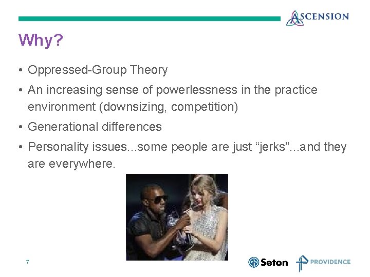 Why? • Oppressed-Group Theory • An increasing sense of powerlessness in the practice environment