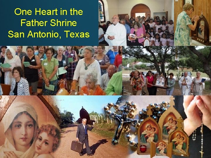 One Heart in the Father Shrine San Antonio, Texas 