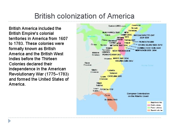 British colonization of America British America included the British Empire's colonial territories in America