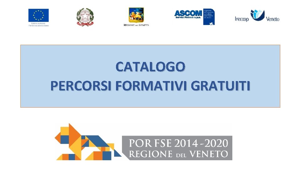 CATALOGO PERCORSI FORMATIVI GRATUITI 