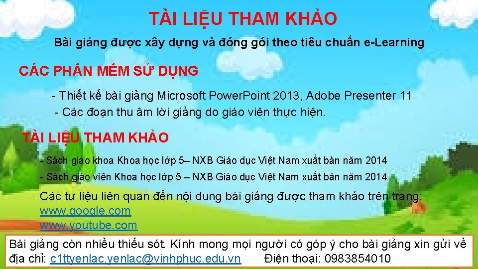 TÀI LIỆU THAM KHẢO Bài giảng được xây dựng và đóng gói theo tiêu