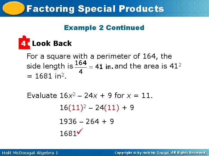 Factoring Special Products Example 2 Continued 4 Look Back For a square with a Factoring Special Products Example 2 Continued 4 Look Back For a square with a