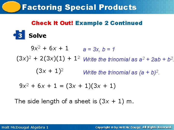 Factoring Special Products Check It Out! Example 2 Continued 3 Solve 9 x 2 Factoring Special Products Check It Out! Example 2 Continued 3 Solve 9 x 2